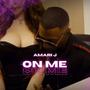 On Me (Explicit)