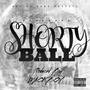 SHORTY BALL (Explicit)