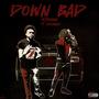 Down Bad (Explicit)