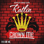 Crown Me (Hosted by Charlie Sloth)