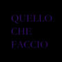 Quello che Faccio (feat. Rias_MK)