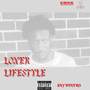 Loner Lifestyle (Original) [Explicit]