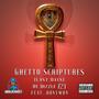 Ghetto Scriptures (Last Days) (feat. DonTwon) [Explicit]