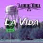 La Vida (Explicit)