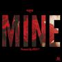 Mine (Explicit)