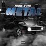 Pedal 2 The Metal (Explicit)