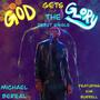 God Gets The Glory (feat. Kim Burrell)