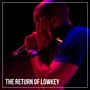 The Return of Lowkey (Explicit)