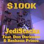 $100K (feat. Don Darkness & Deshaun Prince) [Explicit]