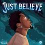 Just Believe (Explicit)