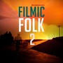 Filmic Folk 2