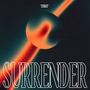 SURRENDER