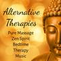 Alternative Therapies - Pure Massage Zen Spirit Bedtime Therapy Music with Instrumental Healing Soft