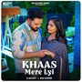 Khaas Mere Lyi