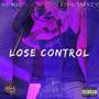 Lose Control (feat. King Frenzy) [Explicit]