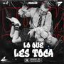 Lo que es les toca (Explicit)