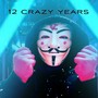 12 crazy years