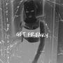 Get Freakyy (feat. Khandii) [Explicit]