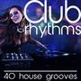 Club Rhythms