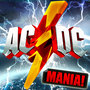 AC/DC Mania (AC / DC Deluxe Version) - 10 Massive ACDC Anthems!