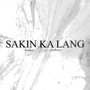 Sakin Ka Lang