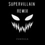 Supervillain (Remix)