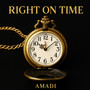 Right on Time (Explicit)