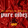 PURE VIBEZ (feat. LRD, SNOOPA, BANG GK, FOXIE, J-WING, SHINBIO & DAT GUY SHIESTY) [REMIX] [Explicit]