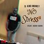 No Stress (feat. Hemi Hemi) [Explicit]