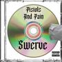 Pistols and Pain (Explicit)