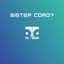 Sister Coro?