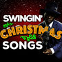 Swingin' Christmas Songs