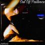 Out Of Paitence (Explicit)