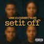 Set it Off (feat. Glockboyz Teejaee) [Explicit]