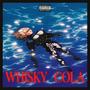 whisky cola (Explicit)