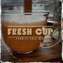 Fresh Cup