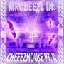 Cheezhouse II (Full Based House Musik Tape)