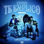 Como te explico (feat. Rocco) [REMIX] [Explicit]
