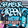 Float Away (Explicit)