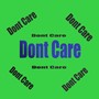 Dont Care