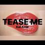 Tease Me (Explicit)