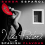Sabor Español - Spanish Flavour - Niña Pastori