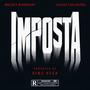 Imposta (feat. Mickey Bourbon & Coast LoCastro) [Explicit]