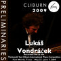 2009 Van Cliburn International Piano Competition: Preliminary Round - Lukáš Vondráček