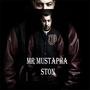 Mr Mustapha (Mercredi) [Explicit]