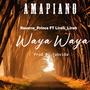 Waya_Waya (feat. Lirah_Lirah)