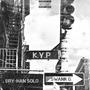 K.Y.P (Know Your Place) [Explicit]