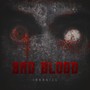 Bad Blood