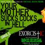 Your Mother Sucks ***** In Hell (feat. Garrett Clayton & Brian Logan Dales) [Explicit]