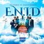 E.N.I.D (Explicit)